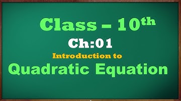 WBBSE class 10 math (Ganit) | chapter 1 | Quadratic equations in one variable | madhyamik pariksha