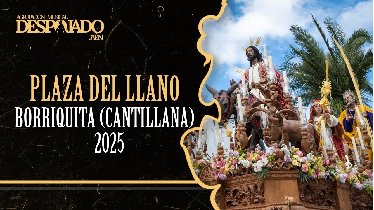 [4k] PLAZA DEL LLANO | Borriquita (Cantillana) 2025
