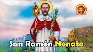 La Historia de SAN RAMÓN NONATO: el Santo que NO Iba a NACER