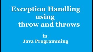 Throw and Throws Keyword in java with Example | Exception Handling Java Programming