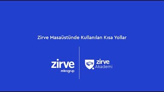 Zirve Masaüstünde Kullanılan Kısa Yollar