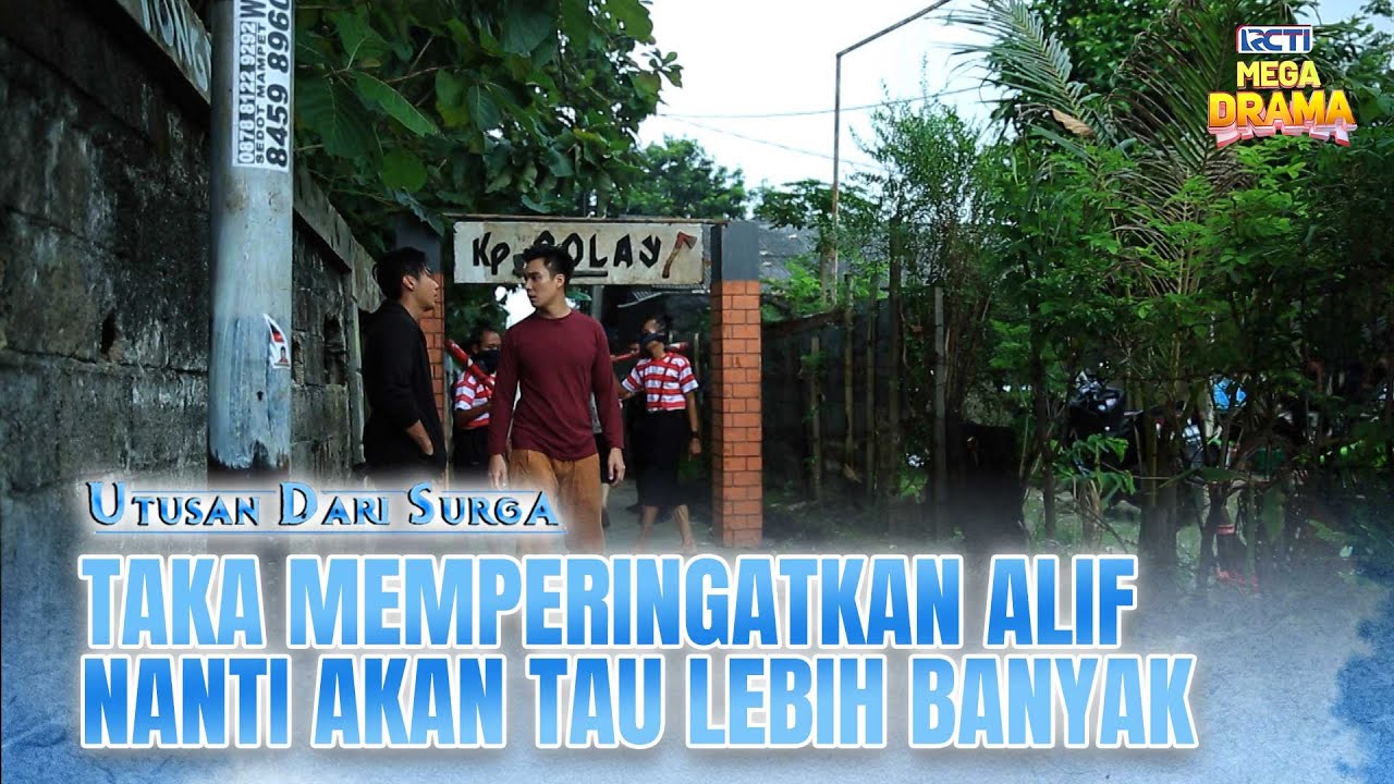 Taka Mengingatkan Alif Soal Cara Untuk Menipu - UTUSAN DARI SURGA | Eps 08 Part 3