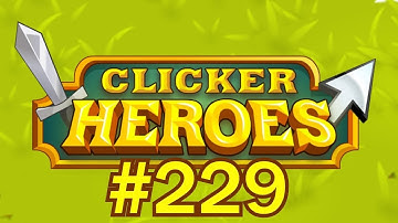 Clicker Heroes #229 - 2e93+ Hero Souls!