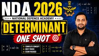 NDA 2026 Maths | Determinant One Shot Revision | Complete Concept + Tricks + PYQs