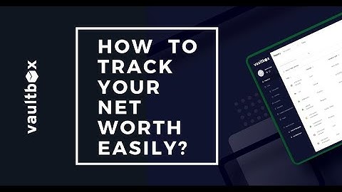 An intuitive digital tool that helps you track your net worth