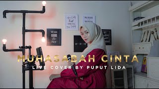 MUHASABAH CINTA - LIVE COVER BY PUPUT LIDA