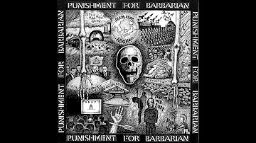 Punishiment For Barbarian - S/T (Full Album)