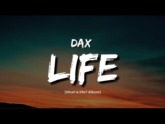 Dax Lyrics, Songs, and Albums