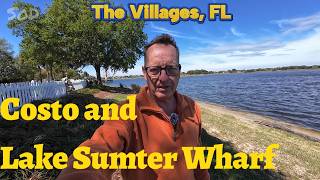 Costco! Lake Sumter Wharf update! The Villages, FL
