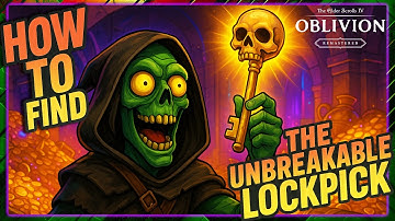 How to Find the Skeleton Key – The Unbreakable Lockpick! | Oblivion Remastered