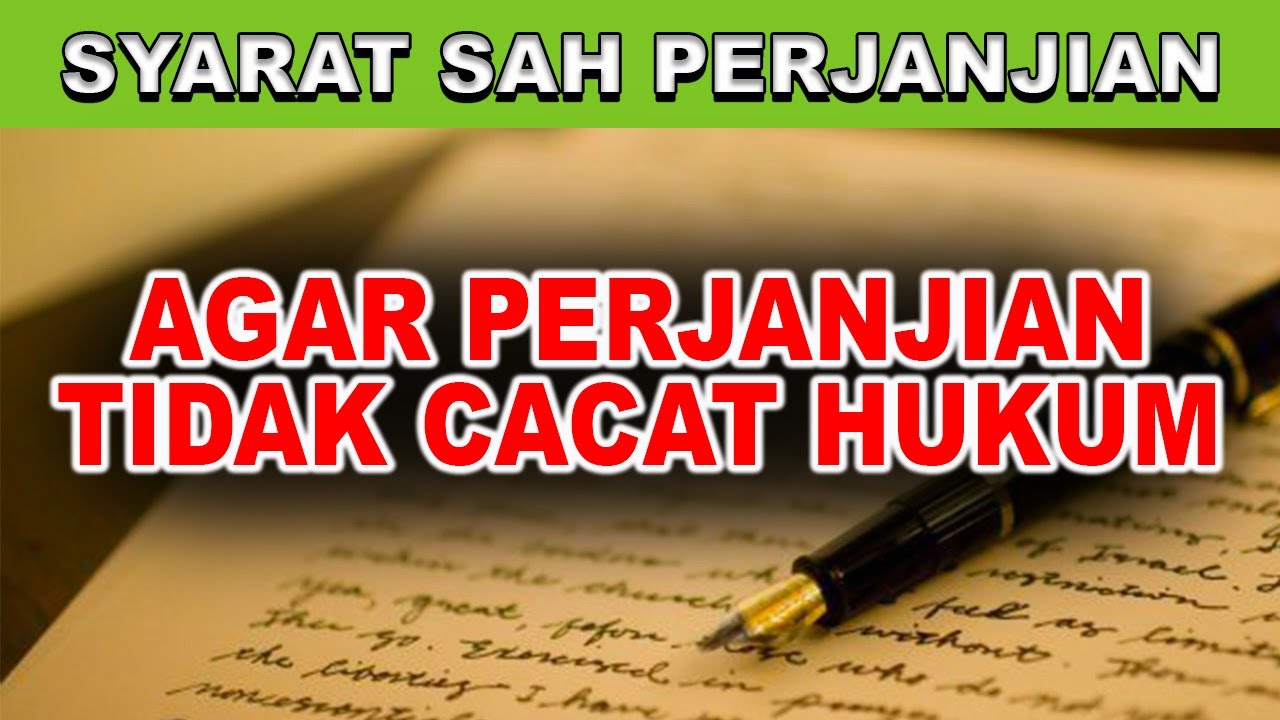 Syarat Sah Perjanjian