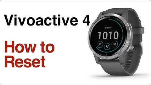Garmin Vivoactive 4 / Venu- How To Reset or Restore Defaults