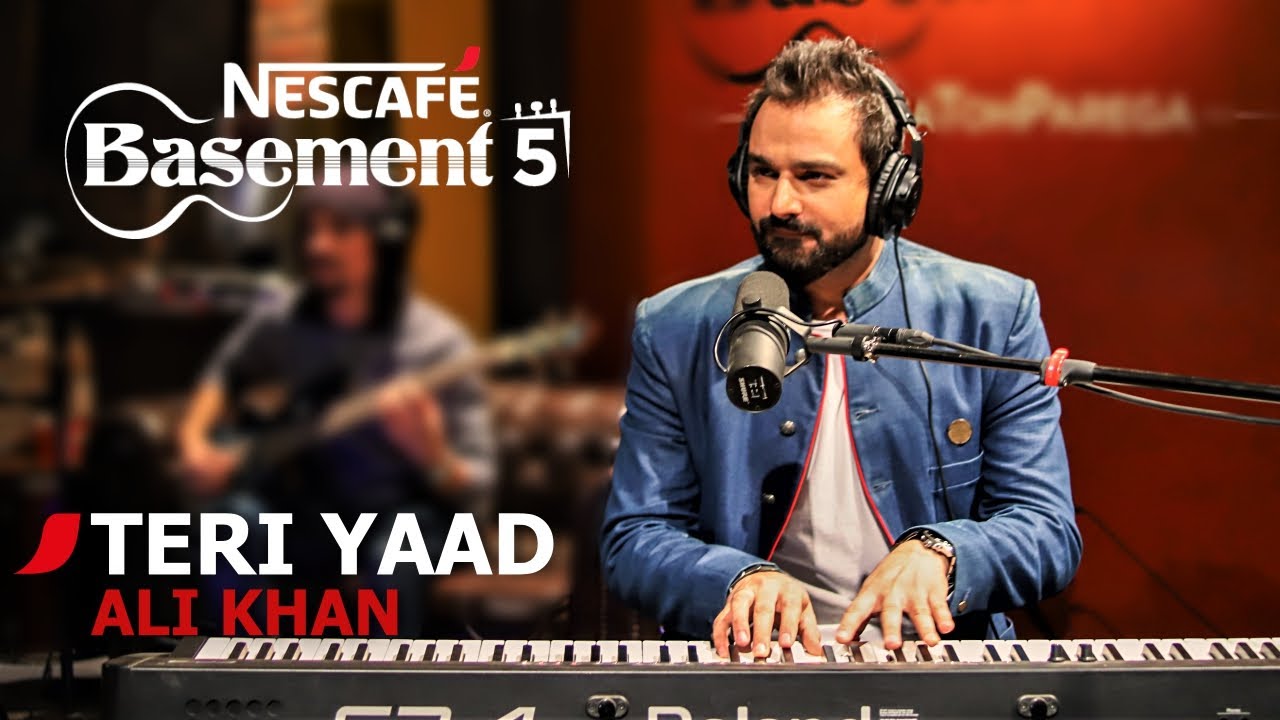 TERI YAAD  Ali Khan  NESCAF Basement Season 5  2019