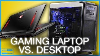 laptop vs desktop for gaming whats the difference? re upload
