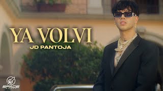 YA VOLVÍ - JD Pantoja 🔥