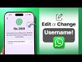 WhatsApp Username: How to Change [Edit]
