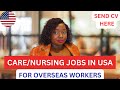 Carenursing jobs in usa healthcare companies hiring in usamove with familysend cv now