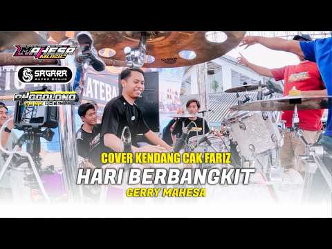 CAK FARIZ KENDANG COVER - GERRY MAHESA - DAY OF RESURRECTION - MAHESA MUSIC ft SAGARA PRO