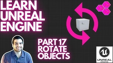 ROTATE OBJECTS With BLUEPRINTS! Part 17 Learning Beginner UNREAL ENGINE! Get Ready for UE5!