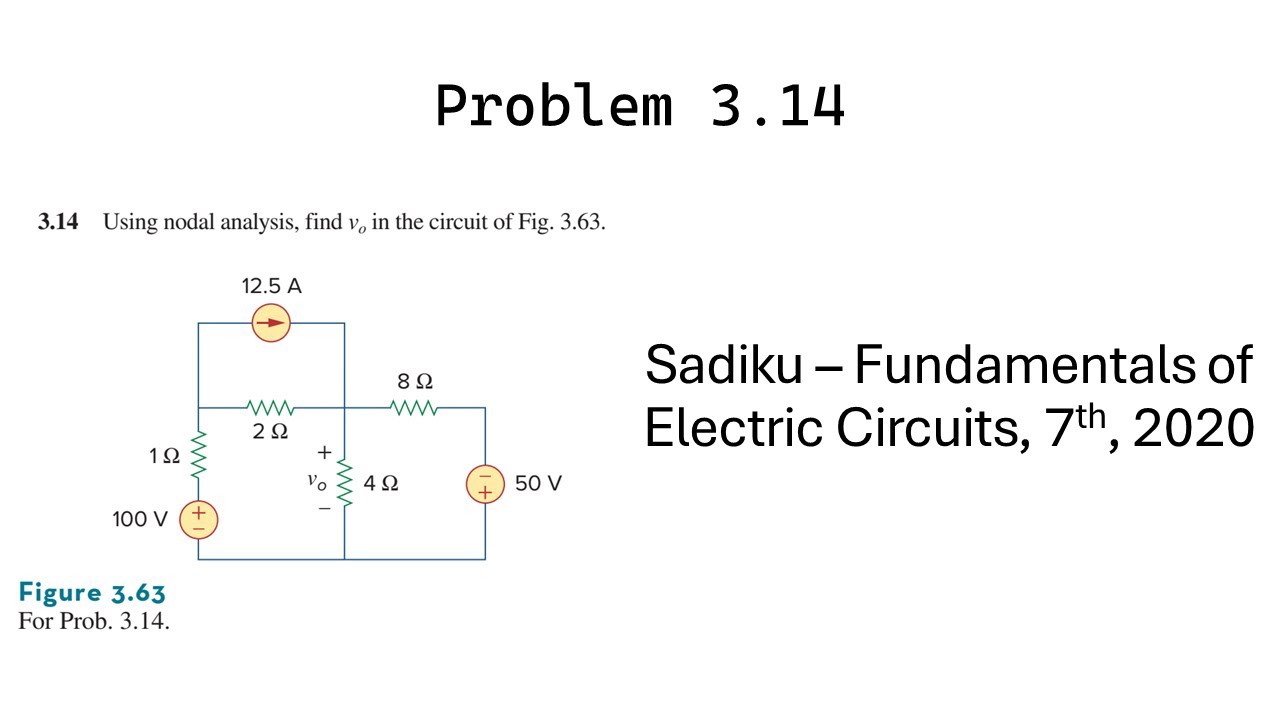 Problem 3.14 - Fundamental of Electric Circuits (Sadiku 2020) 7th Ed ...