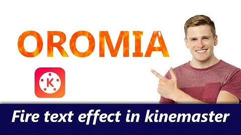 how to make fire text effect in kinemaster