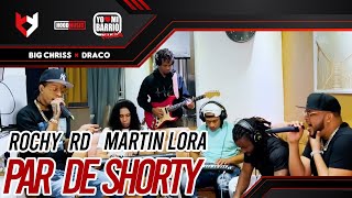 Martin Lora x Rochy Rd - Pal De Shorty - Big Chriss X Draco Deville | EN VIVO 🔴