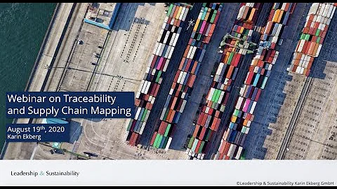 'The Business Case for Supply Chain Mapping and Traceability'