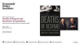 Deaths of Despair and  the Future of Capitalism