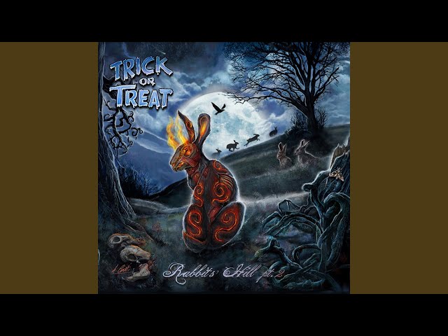 Trick Or Treat - They Must Die