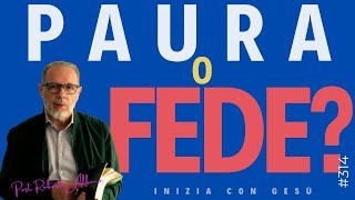 INIZIA CON GES&Ugrave; - "Paura o fede?"