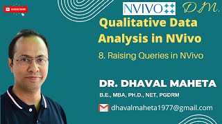8. Raising Queries in NVivo || Dr. Dhaval Maheta