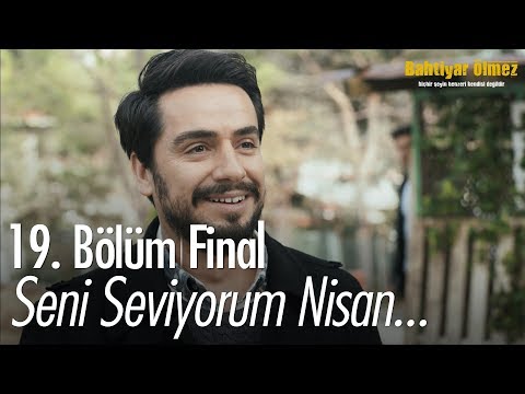 Ramazan'dan, Nisan'a ilan-ı aşk! - Bahtiyar Ölmez 19. Bölüm | Final