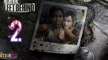 ♦ DLC Left Behind Eps 2 The Last of Us Part 1 PC Remastered | kevinch production