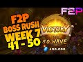 FINALLY !!! F2P BOSS RUSH WEEK 7 WAVE 41-50 !!! SUMMONERS WAR