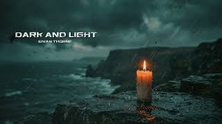 Famous Eivan Thorne – Dark And Light Wealth