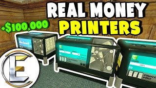 Real New Money Printers - Gmod DarkRP Life (Making $100,000 Faster Than Robbing The Bank)