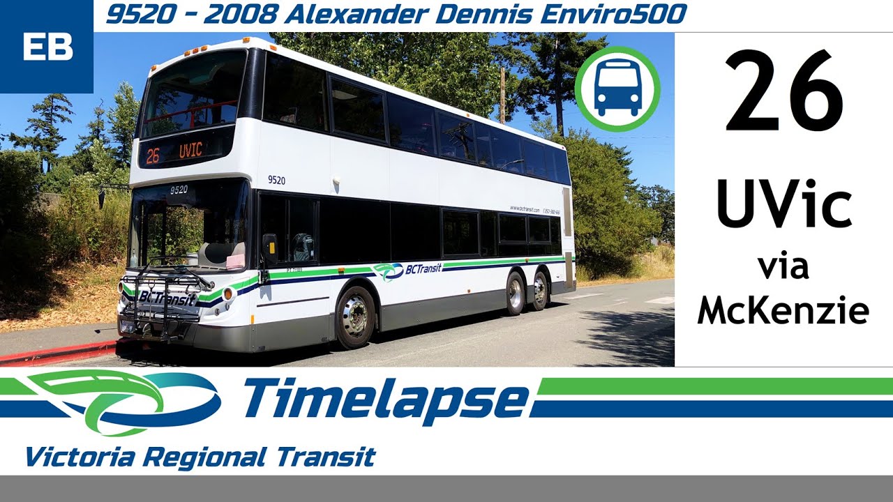 26 UVic via McKenzie (Timelapse) | BC Transit (Victoria)