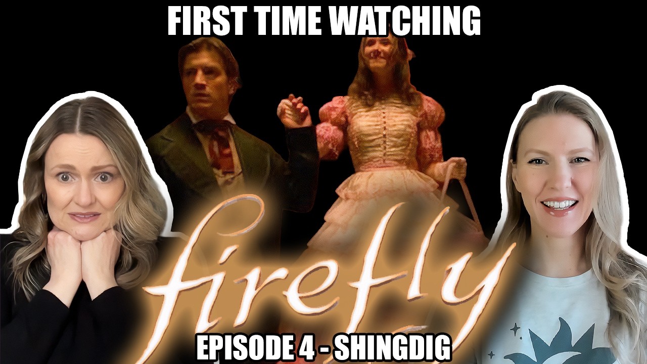 First Time Watching FIREFLY | Episode 4 - Shindig | TV Reaction