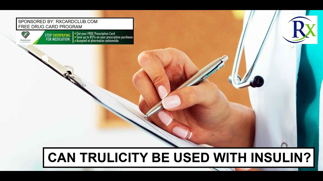Can Trulicity Be Used With Insulin
