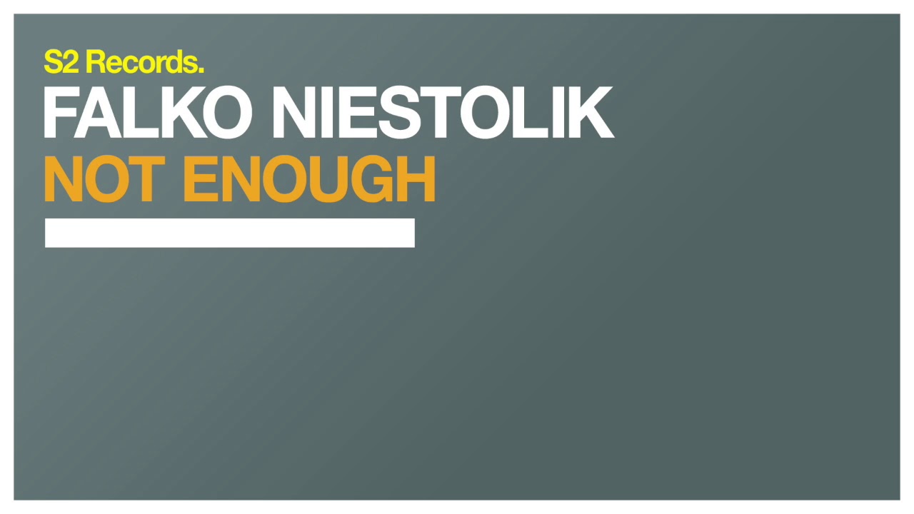 Falko Niestolik - Not Enough