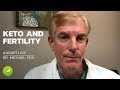 Why Would a Ketogenic Diet Help You Get Pregnant? — Dr. Micheal Fox