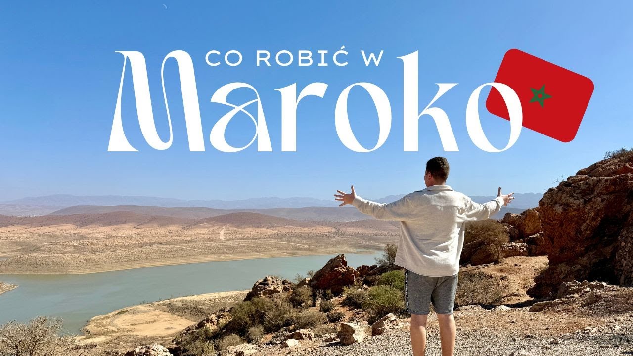 Co robić w Maroko? 🇲🇦 - YouTube