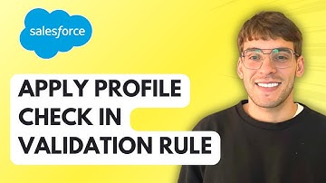 How to Apply Profile Check in Validation Rule in Salesforce [2025 Guide]