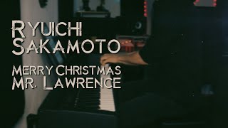 Ryuichi Sakamoto - Merry Christmas Mr. Lawrence [Piano]