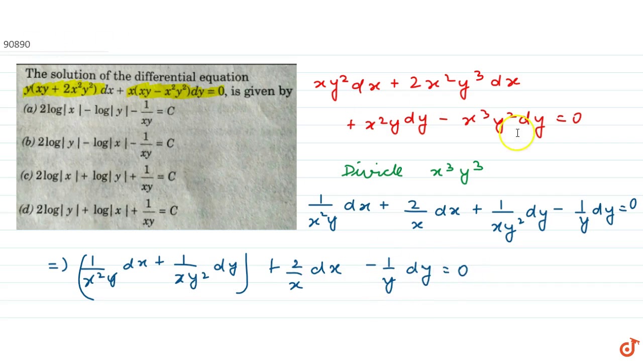 The Solution Of The Differential Equation Y Xy 2x 2y 2 Dx X Xy X 2y 2 Dy 0 Is Given Youtube