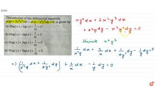 The Solution Of The Differential Equation Y Xy 2x 2y 2 Dx X Xy X 2y 2 Dy 0 Is Given Youtube