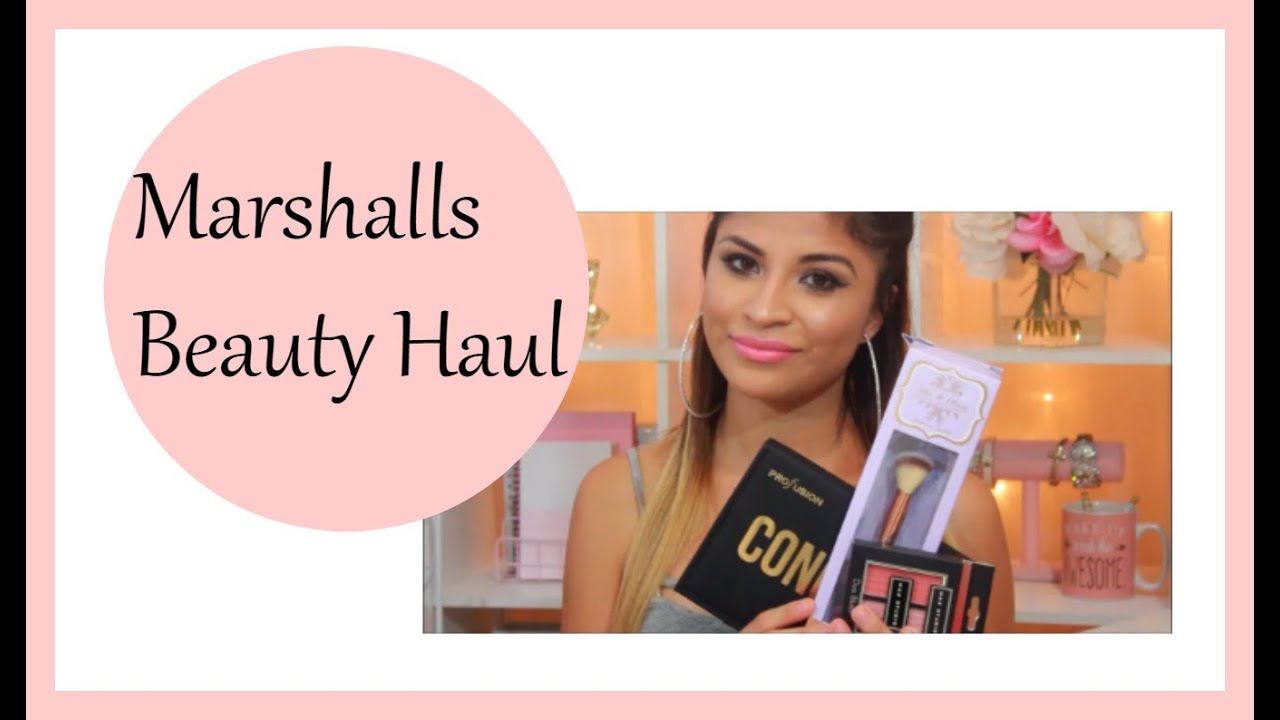 Marshalls Beauty Haul YouTube