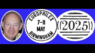 RPSL 7th May 2024: EuroPhilEx - One Year To Go by Jon Aitchison