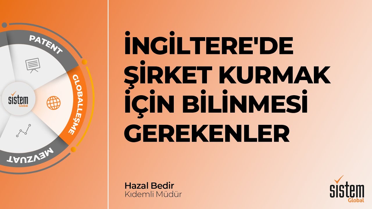 İngiltere'de Şirket Kurmak için Bilinmesi Gerekenler