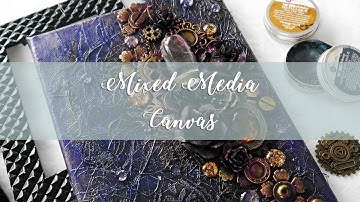 Mixed Media Canvas with Finnabair, Lindy